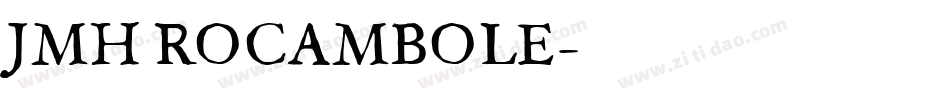 JMH ROCAMBOLE字体转换